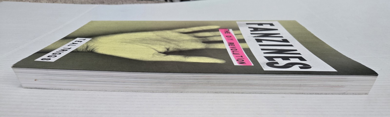 Fanzines: The DIY Revolution by Teal Triggs (2010, Paperback)