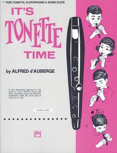 It’s Tonette Time by Alfred d’Auberge