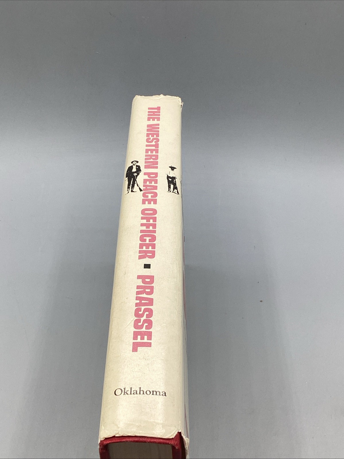 The Western Peace Officer, Frank Richard Prassel, 1972, 1st Ed., Old West, HCDJ