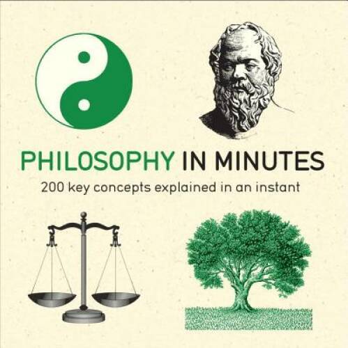 Philosophy in Minutes (In Minutes (Quercus)) – Paperback – VERY GOOD