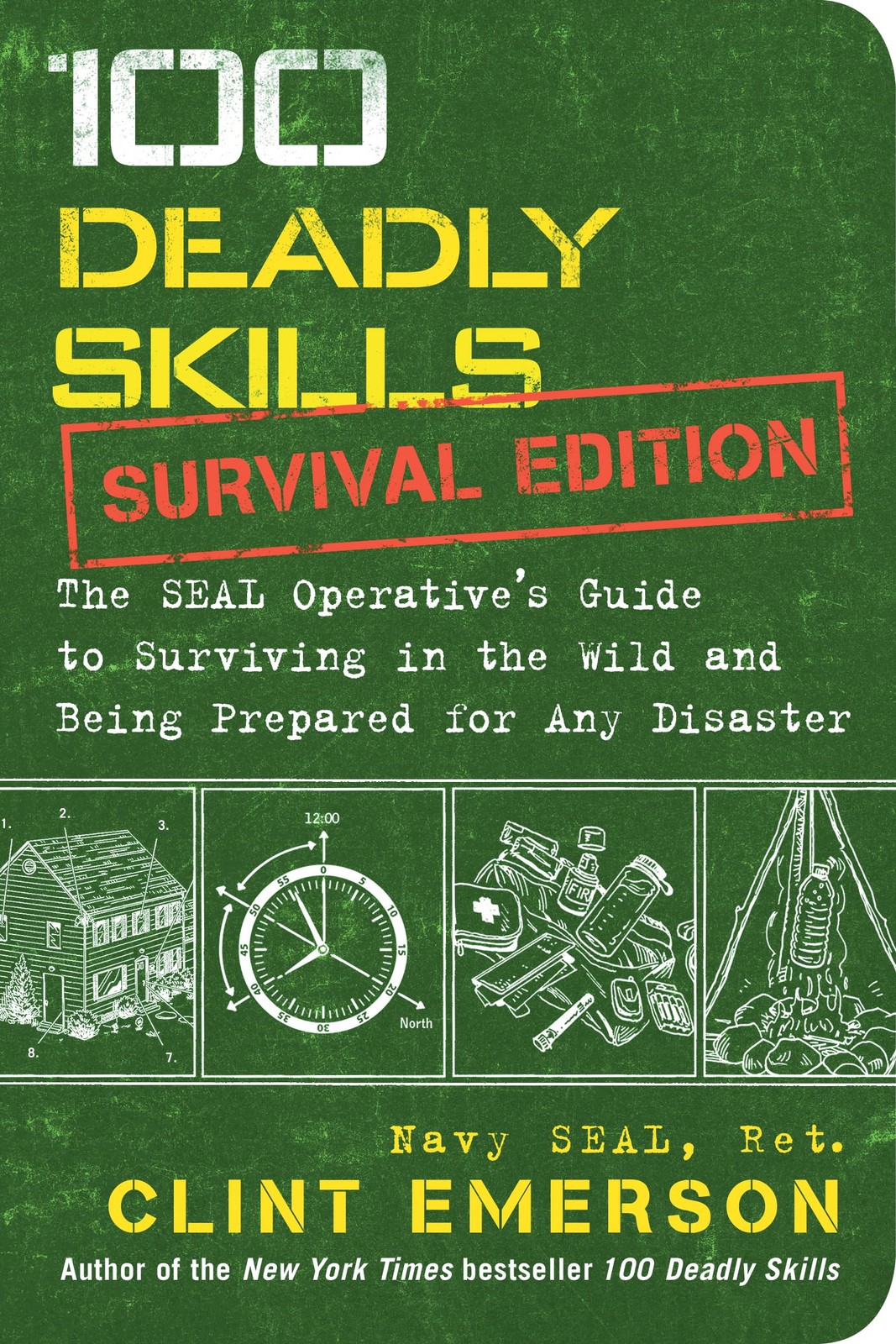 100 Deadly Skills: Survival Edition by Clint Emerson Trade Paperback Brand New