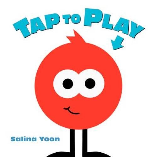 Tap to Play – Hardcover By Yoon, Salina – ACCEPTABLE