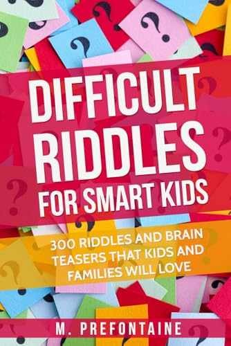 Difficult Riddles For Smart Kids: 300 – Paperback, by Prefontaine M – Very Good