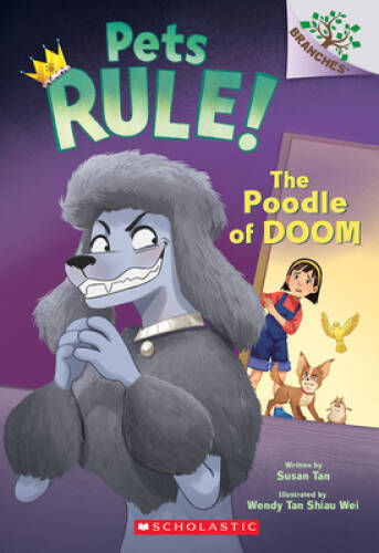 The Poodle of Doom: A Branches Book (Pets Rule 2) – Paperback – VERY GOOD