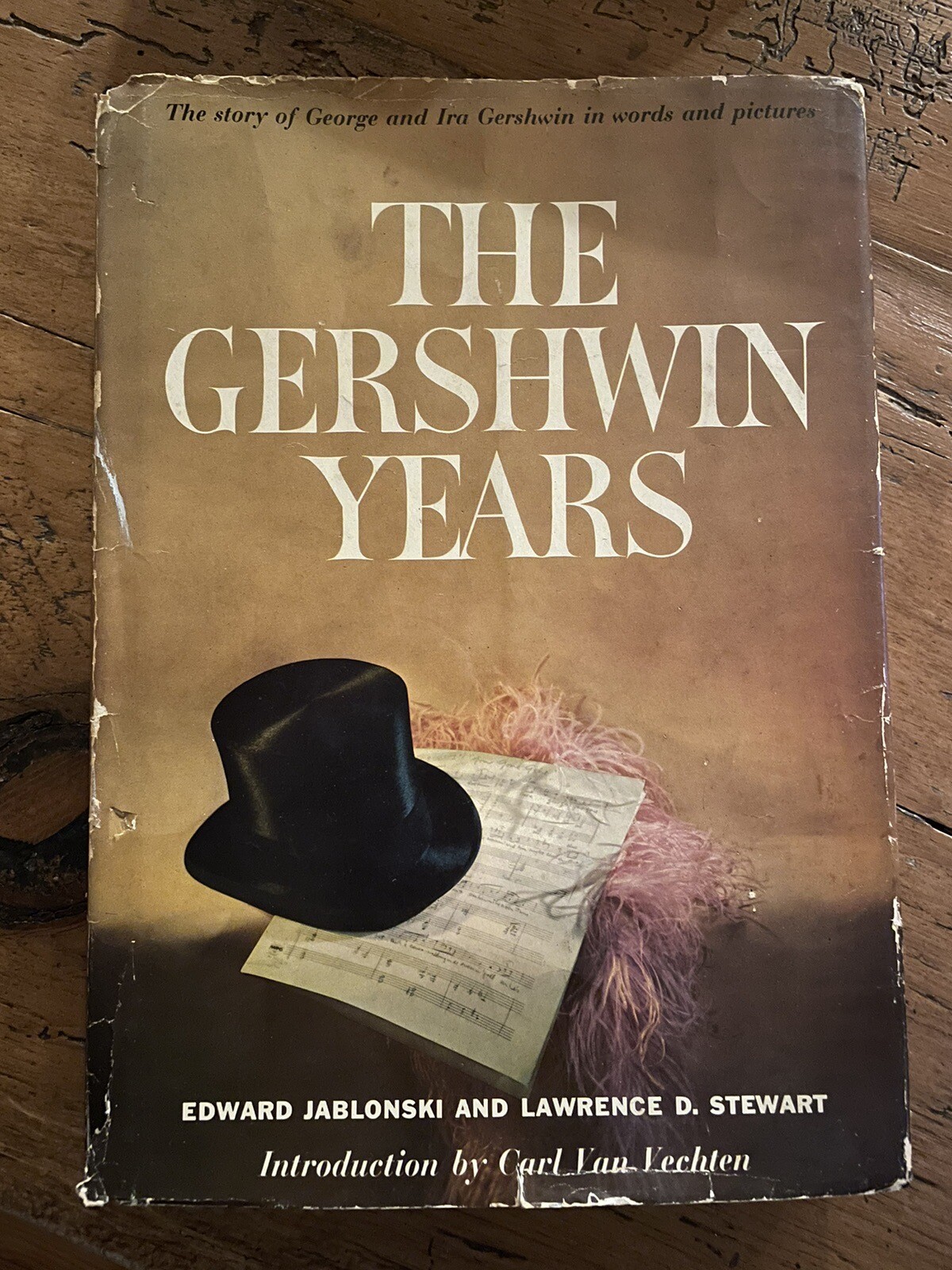 THE GERSHWIN YEARS by: George Ira & Lawrence D. Stewart, Edward Jablonski 1st ed