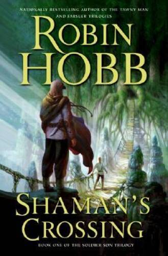 Shaman’s Crossing (The Soldier Son Trilogy, Book 1) – Hardcover – GOOD