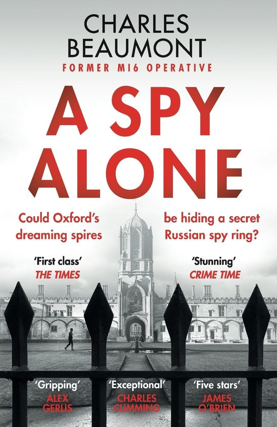 Charles Beaumont / A Spy Alone / 9781804364789