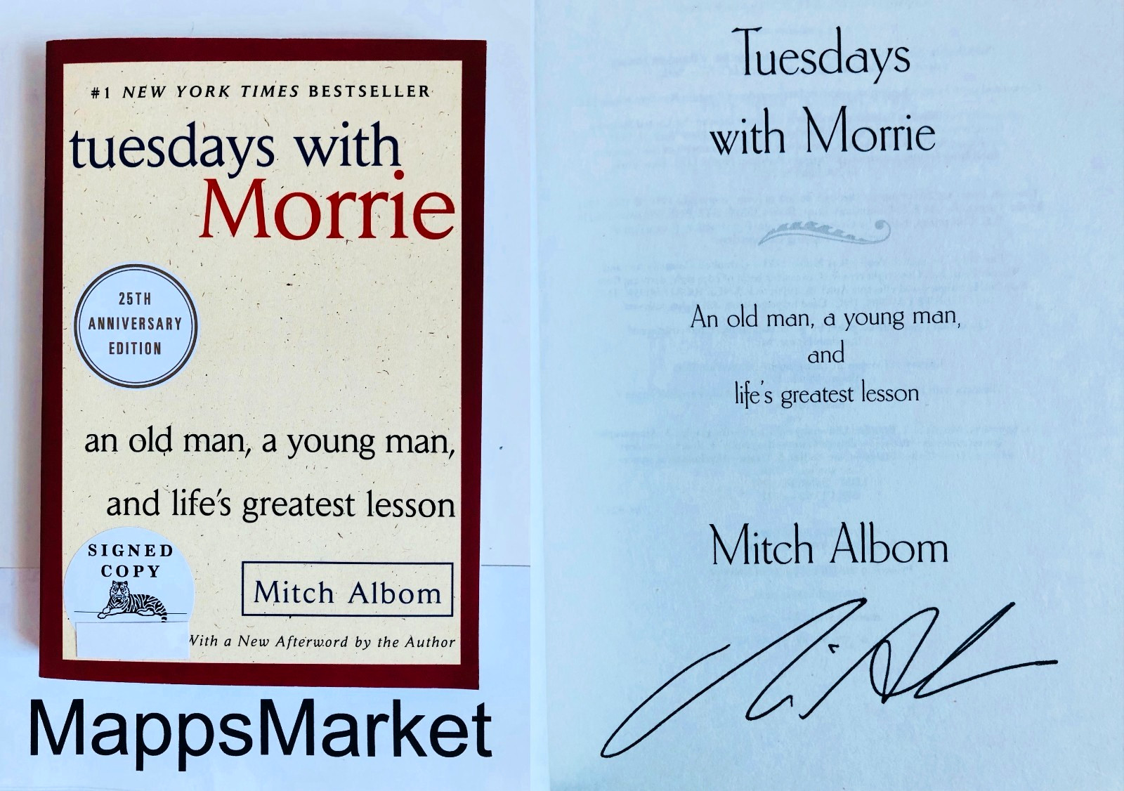 SIGNED Tuesdays with Morrie by Mitch Albom 25th ANNIVERSARY EDITION Trade PB
