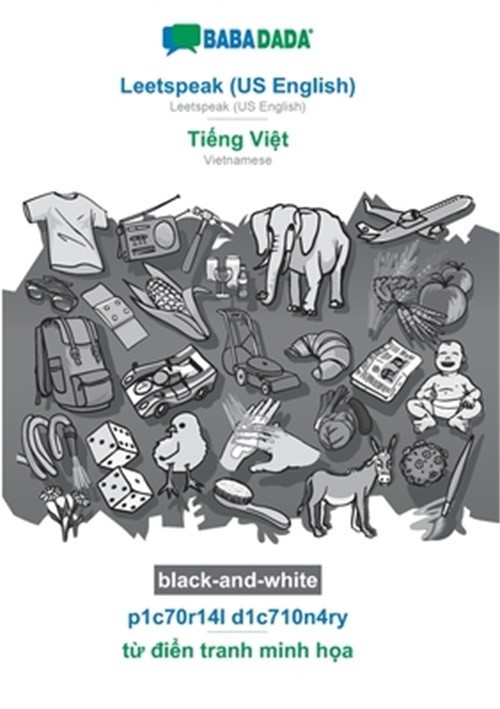 Leetspeak (US English) – Tiếng Việt, p1c70r14l d1c710n4ry, BW: BABAD