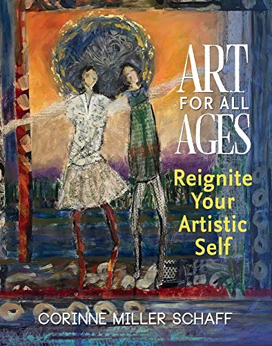 Art For All Ages Reignite Your – VERY GOOD