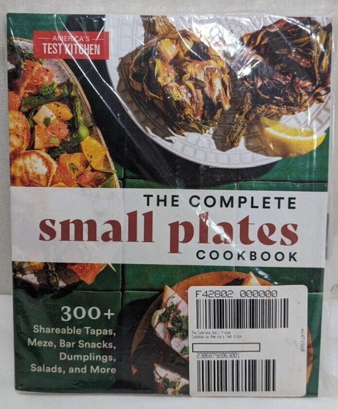 The Complete Small Plates Cookbook Americas Test Kitchen Paperback 300 Recipes