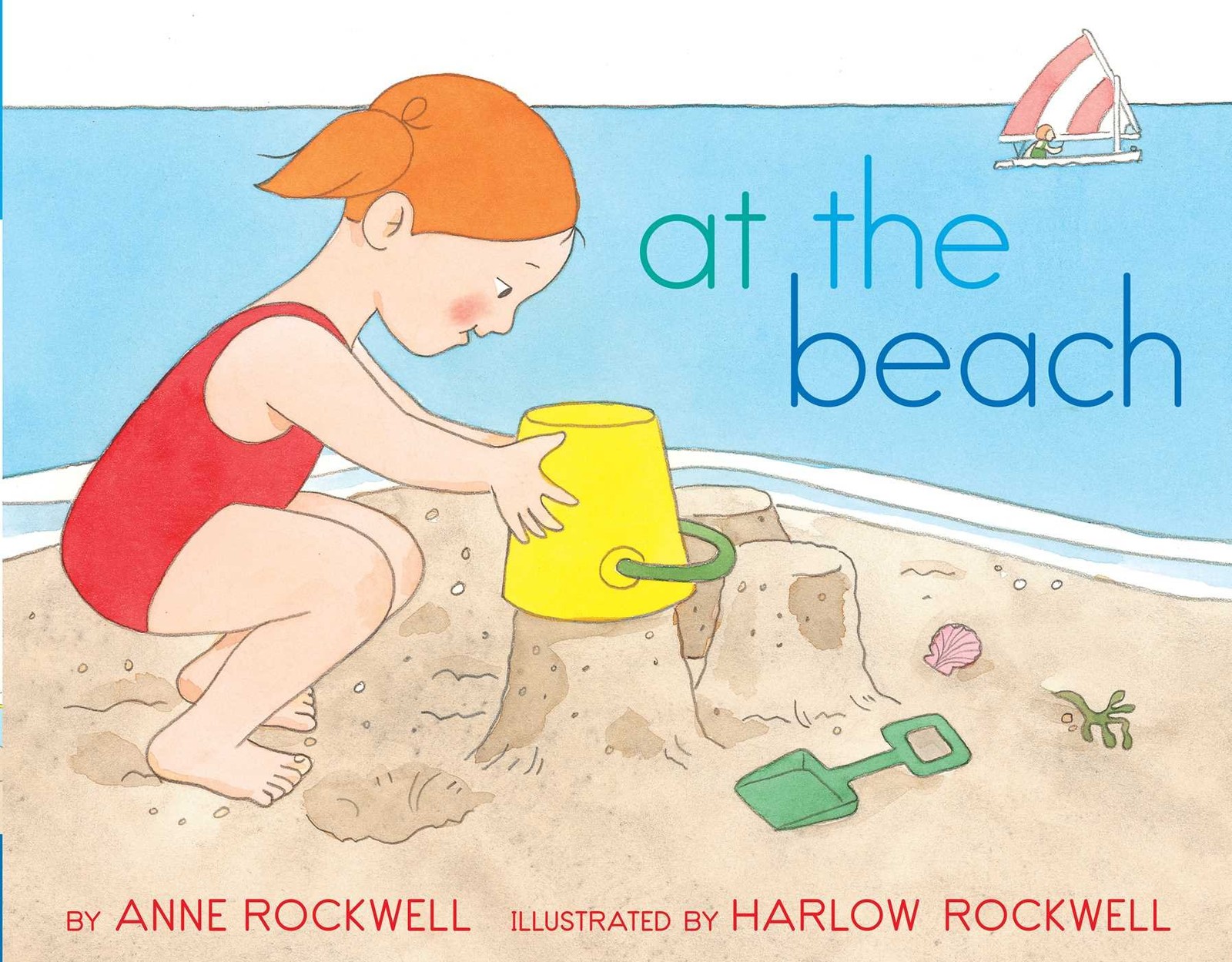 At the Beach – hardcover Rockwell, Anne|Rockwell, Harlow|Rockwell, Lizzy