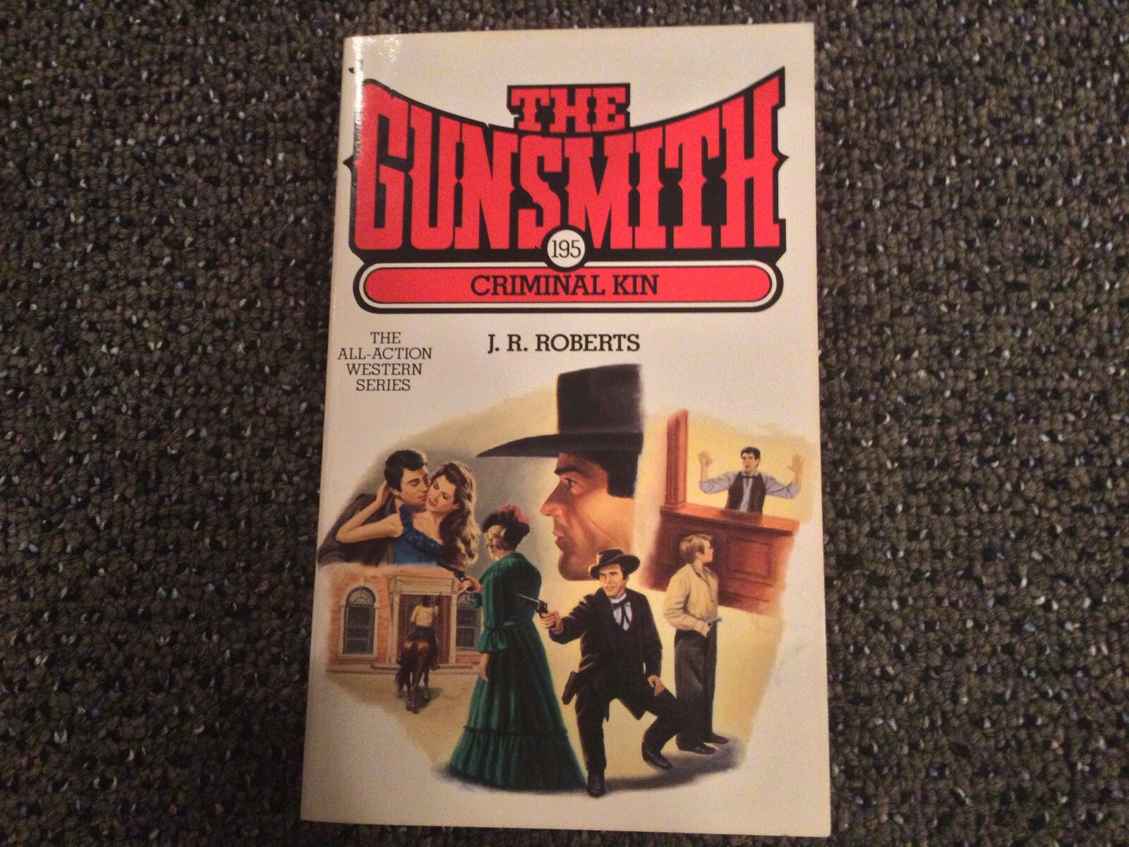 The Gunsmith Ser.: Criminal Kin by J. R. Roberts (1998, Mass Market)