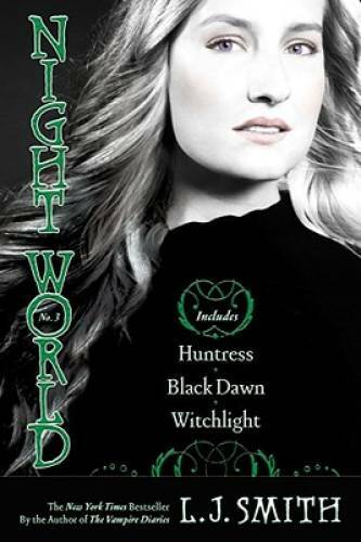 Night World No. 3: Huntress, Black Dawn, Witchlight – Paperback – GOOD