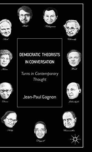 Democratic Theorists in Conversation: Turns in Contemporary (New)