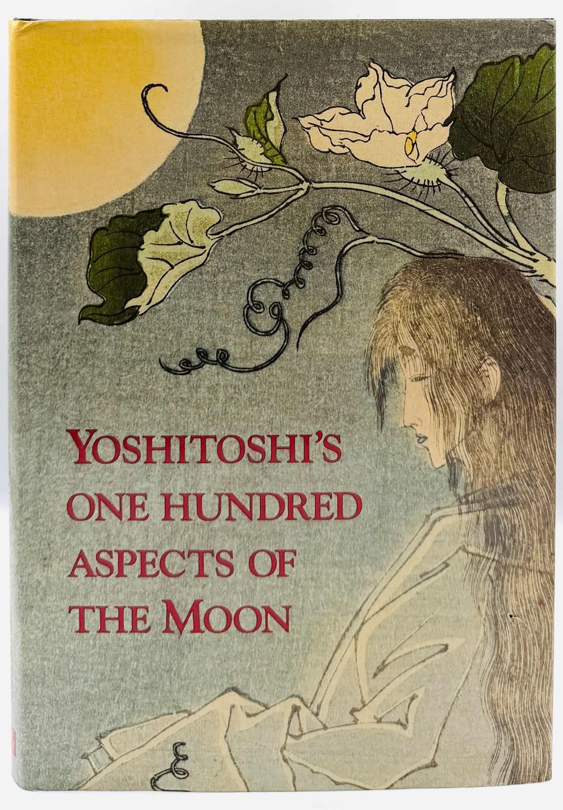 Yoshitoshi’s One Hundred Aspects of the Moon Woodblocks, 1st Ed., HC w/ DJ 1992