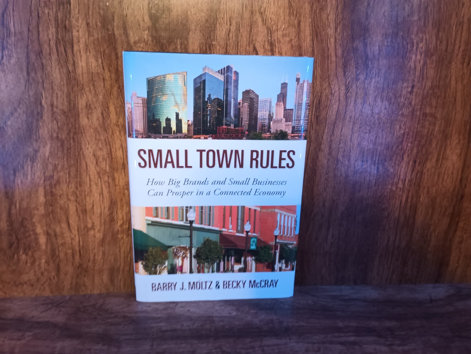 Small Town Rules HC 2012 Barry Moltz Becky McCray Que Biz-Tech Business Marketin