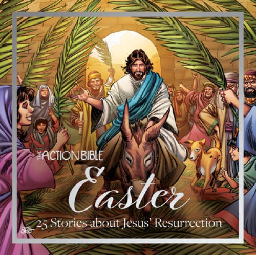 The Action Bible Easter: 25 Stories about Jesus Resurrection (Actio – VERY GOOD