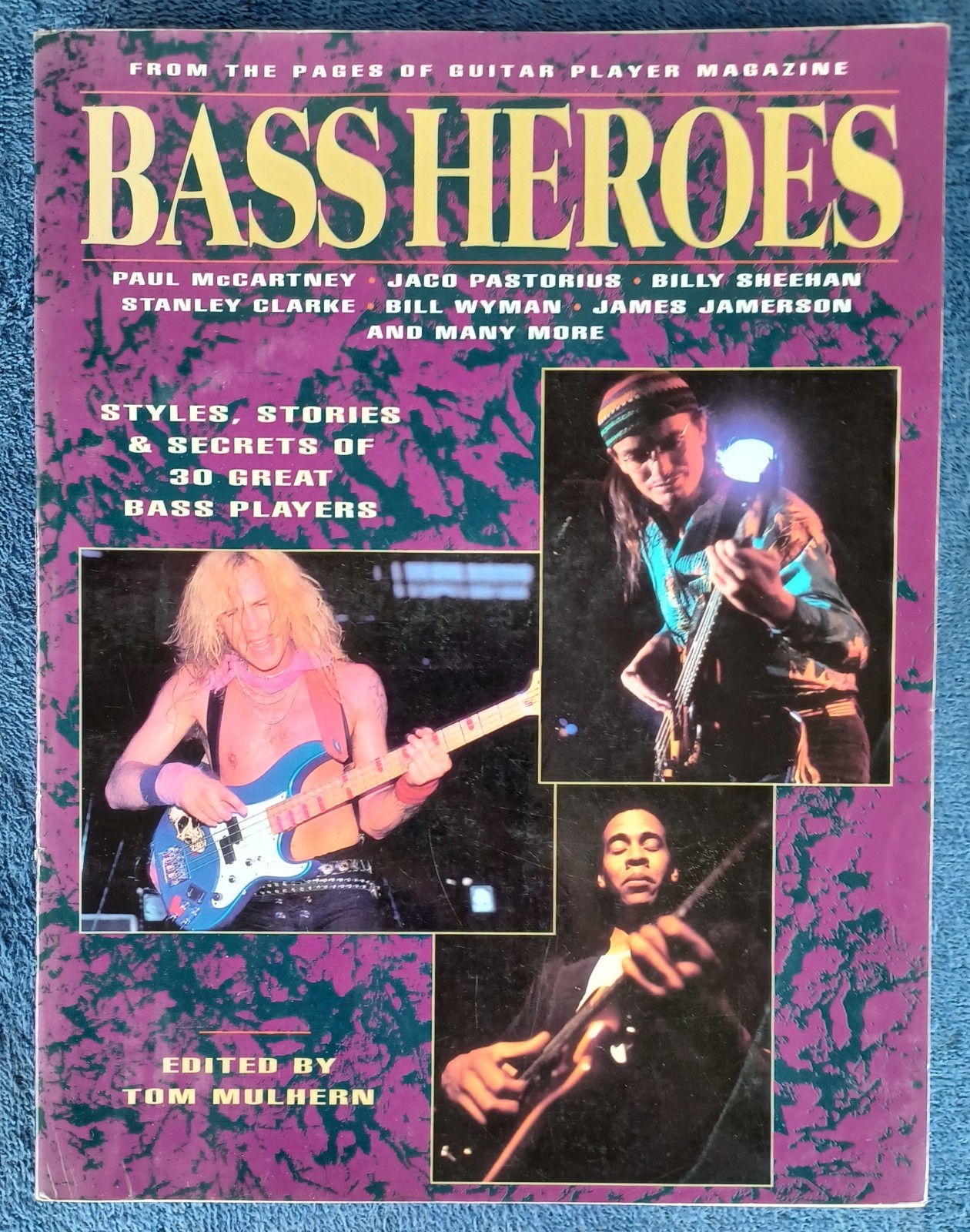 Bass Heroes- From the pages of guitar player magazine – 202 Pages – Paperback