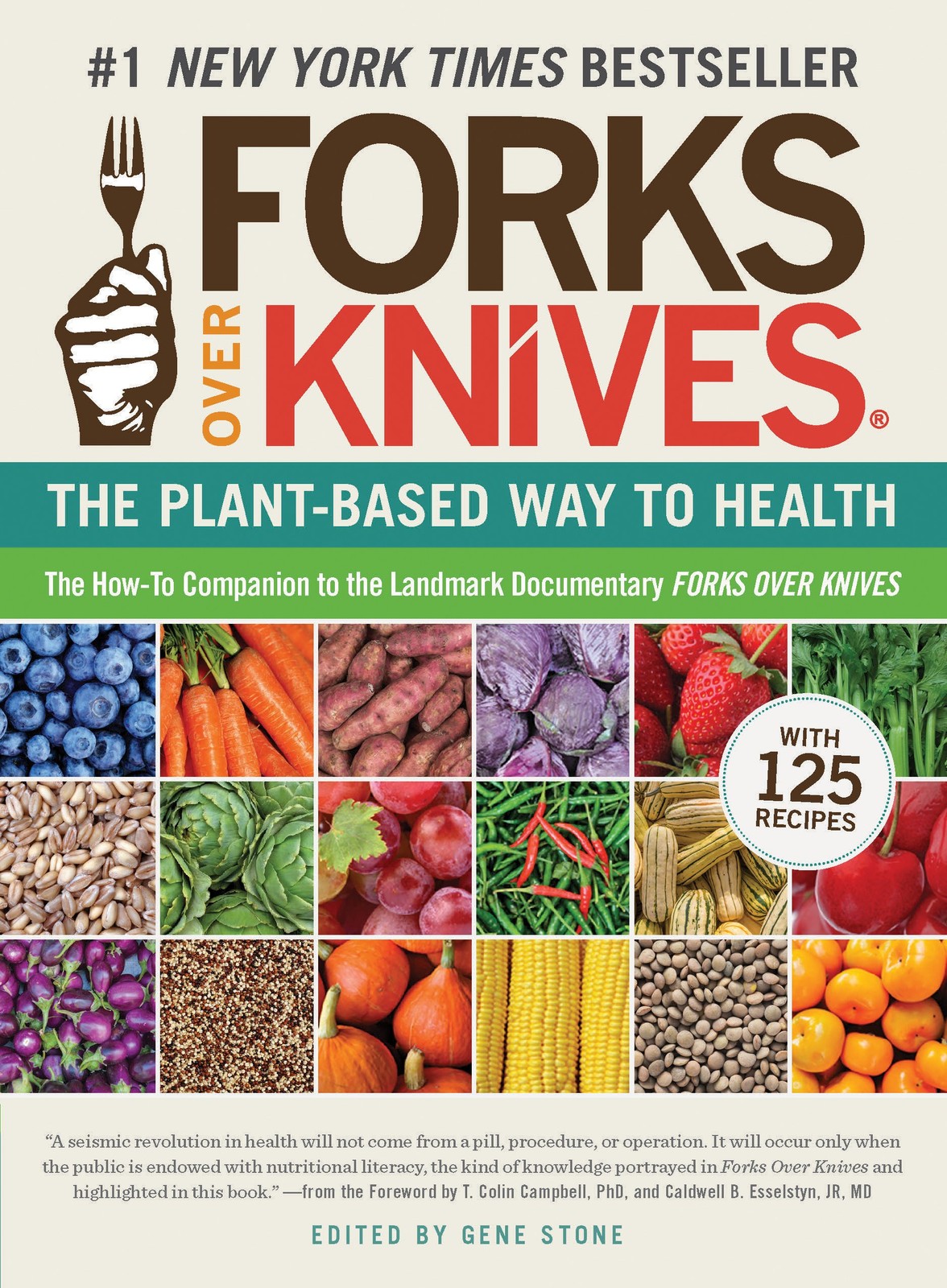Forks Over Knives: The Plant-Based Way to Health, The #1 New York Times Best…