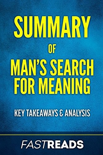 Summary of Mans Search for Me – VERY GOOD