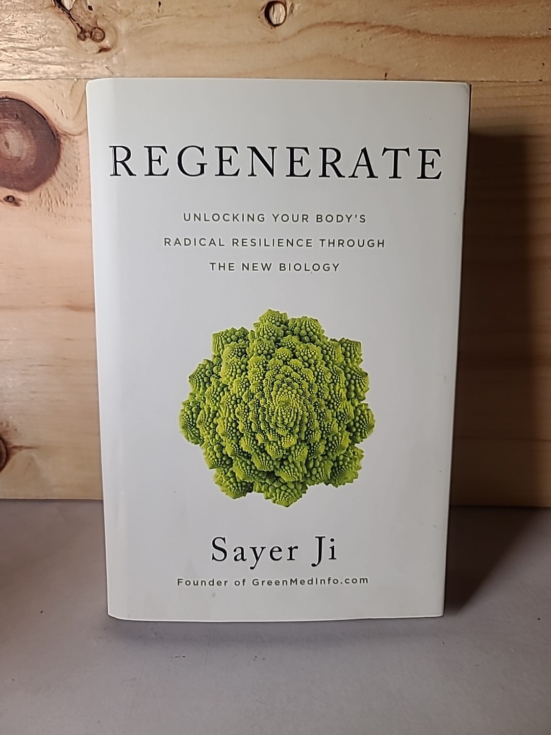 Regenerate – Sayer Ji HC 1st Ed 2020 Hay House Healing Biology