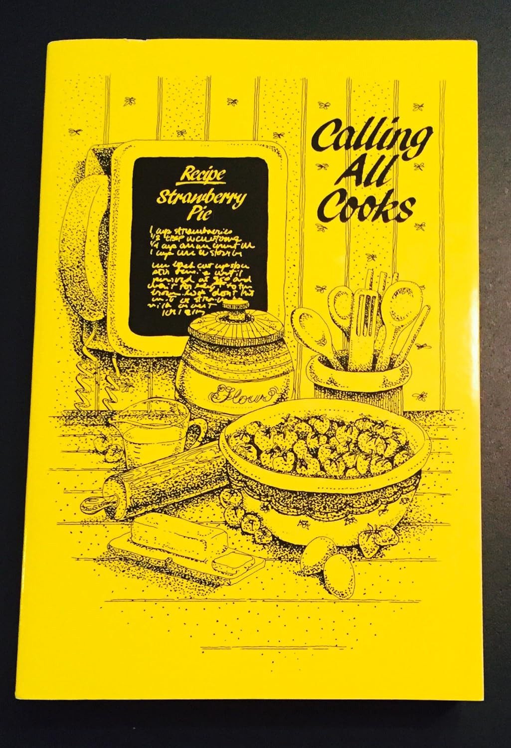 Calling All Cooks Cookbook Classic Recipes from 1982 Family Favorites