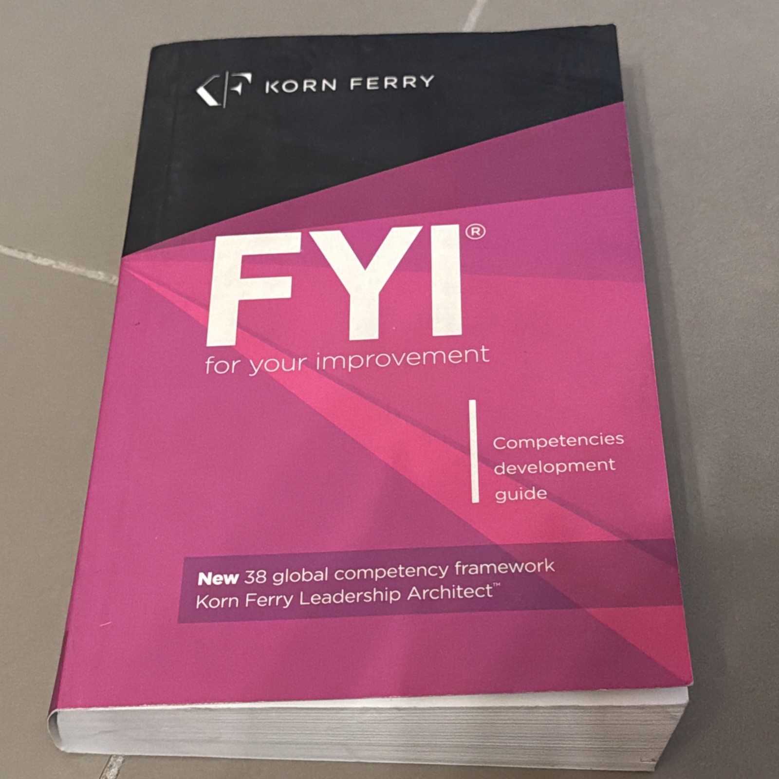 FYI: For Your Improvement – Competencies Development Guide, 6th Edition
