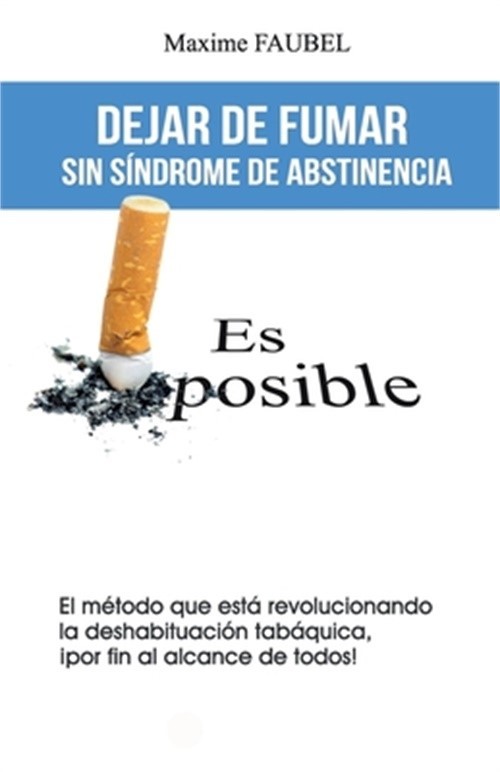 Dejar de fumar en el s�ndrome de abstinencia: es posible (Paperback or Softback)