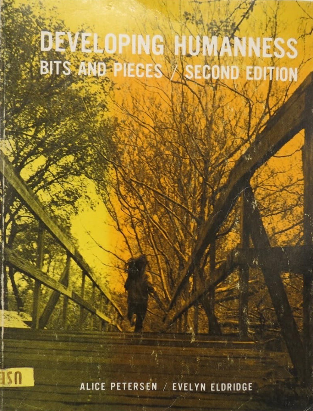 Developing Humanness, Bits and Pieces, Second Edition, Alice Peterson