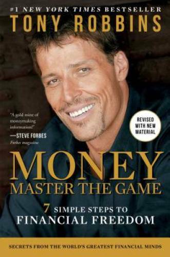 MONEY Master the Game: 7 Simple Steps to Financial Freedom – Hardcover – GOOD