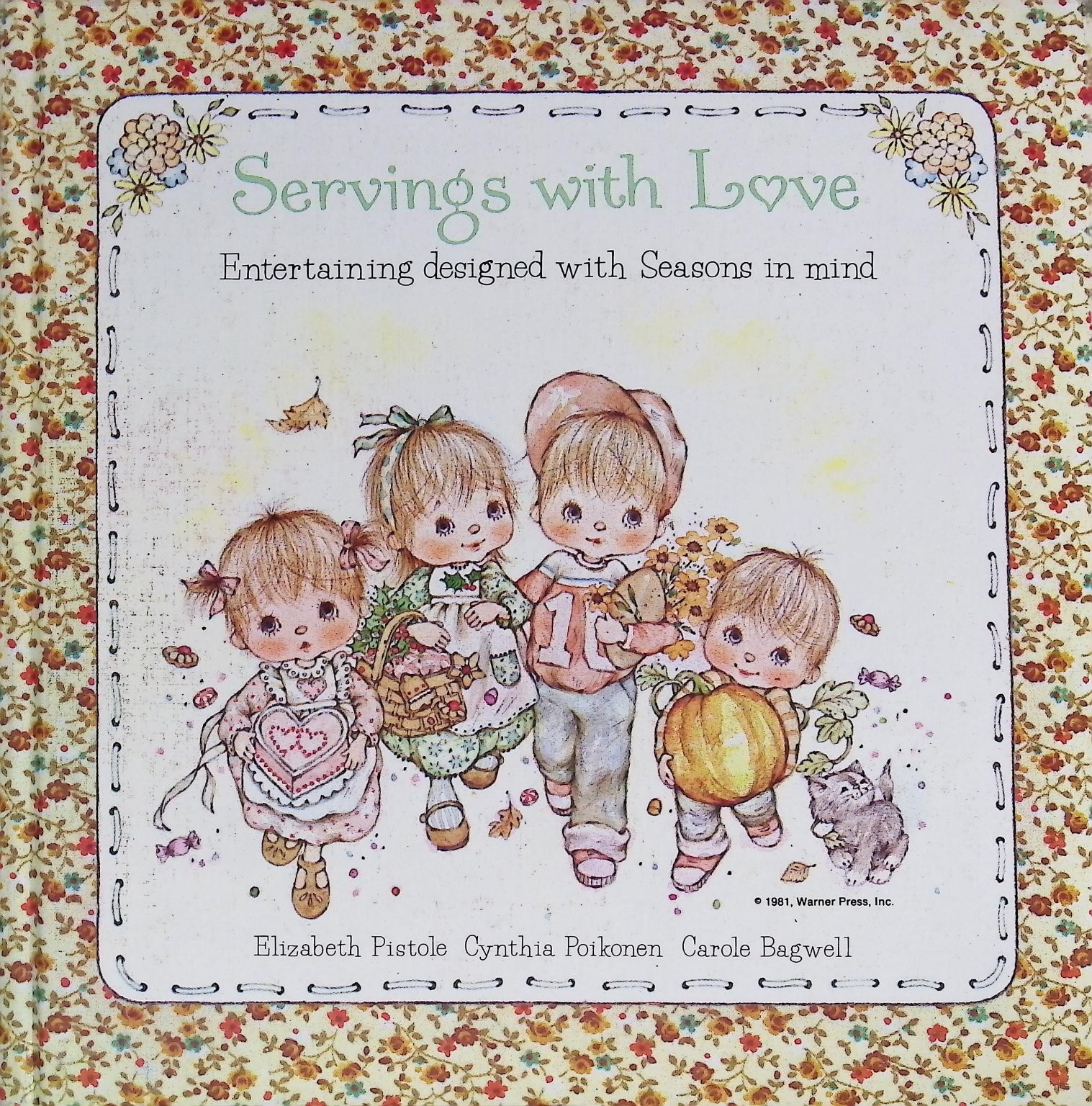 Servings with Love Elizabeth Pistole 1981 Cookbook Luv-ums Collection Warner