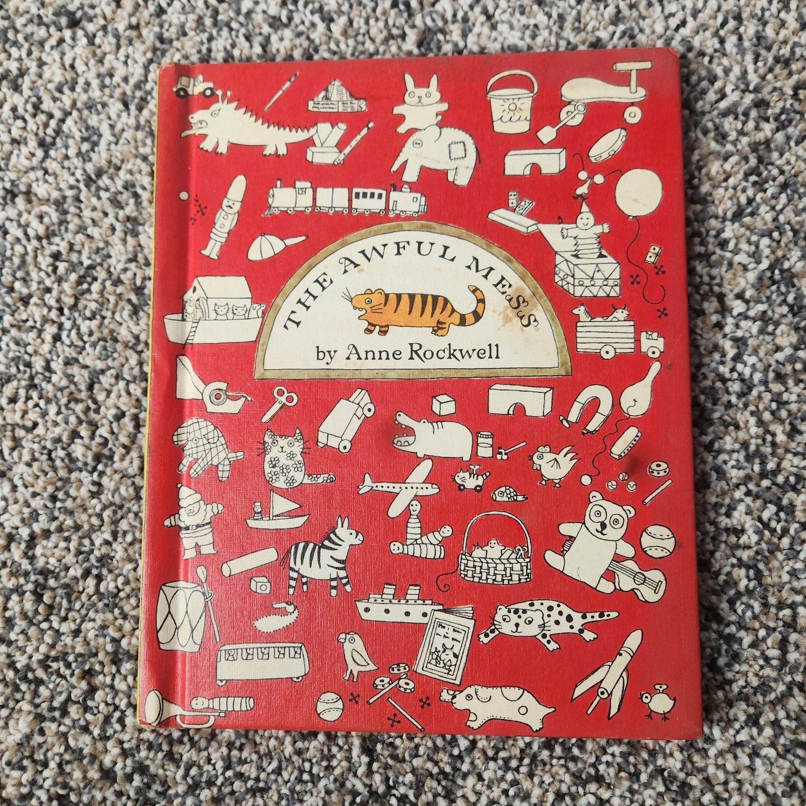 The Awful Mess Anne Rockwell 1973 Illustrated Children’s Book Parent’s Press HC