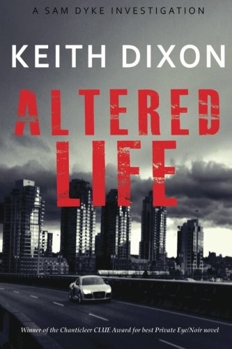 ALTERED LIFE By Keith Dixon **BRAND NEW**