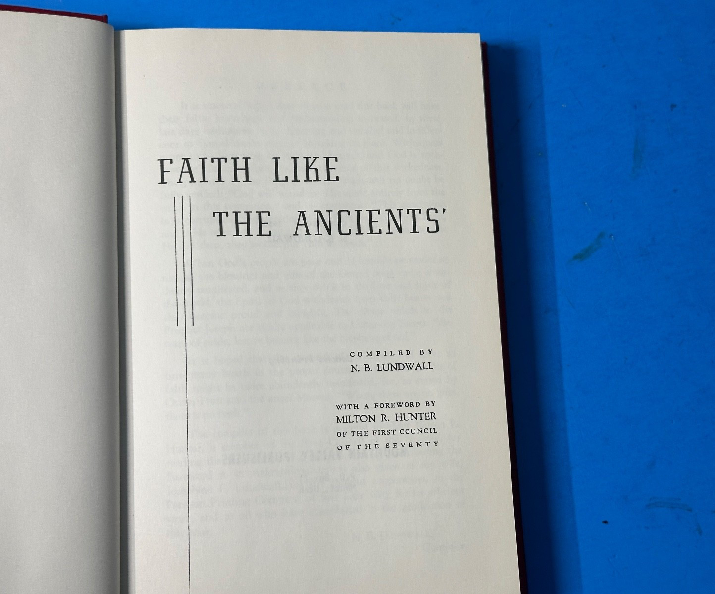 Faith Like the Ancients’ Vol 1 N B Lundwall Mormon 1968? 2nd Printing
