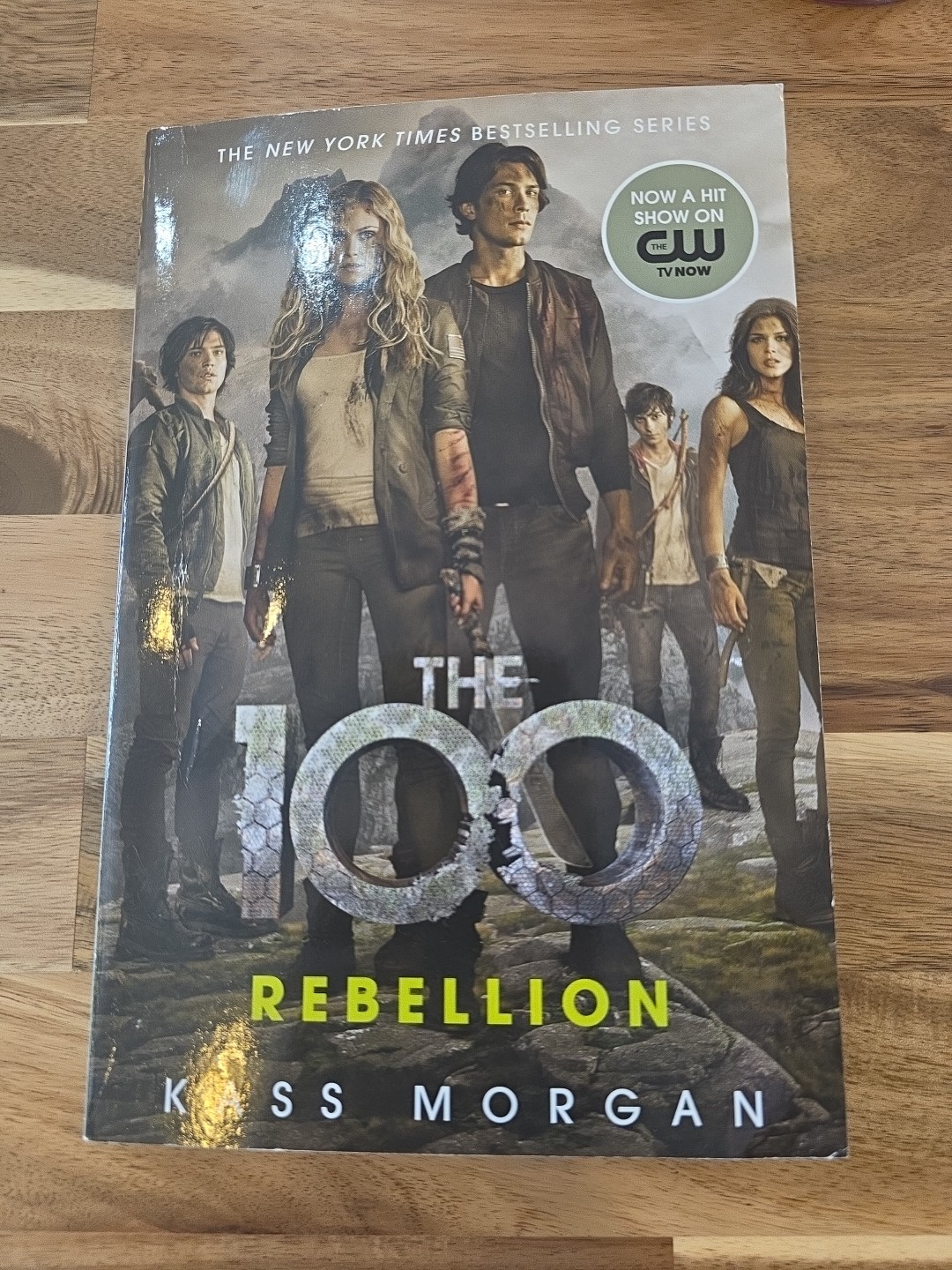 The 100, Rebellion by Kass Morgan (2016, Trade Paperback)1st Edition