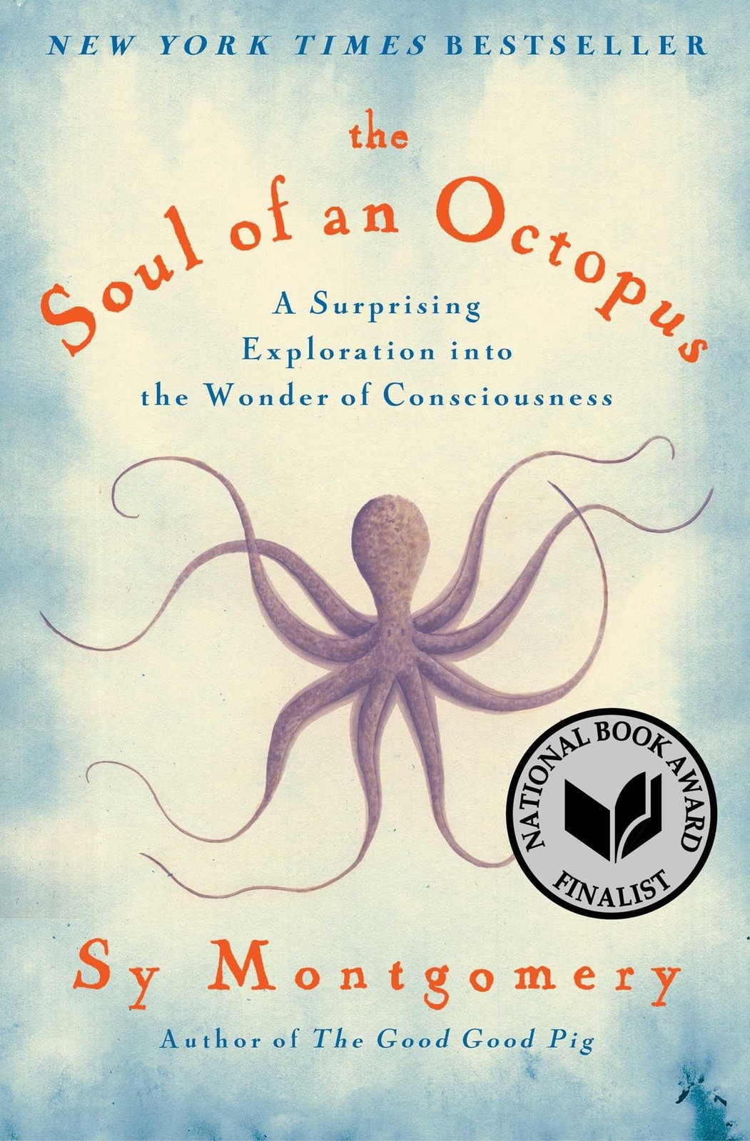 The Soul of an Octopus: A Surprising Exploration into the Wonder of Consciou…