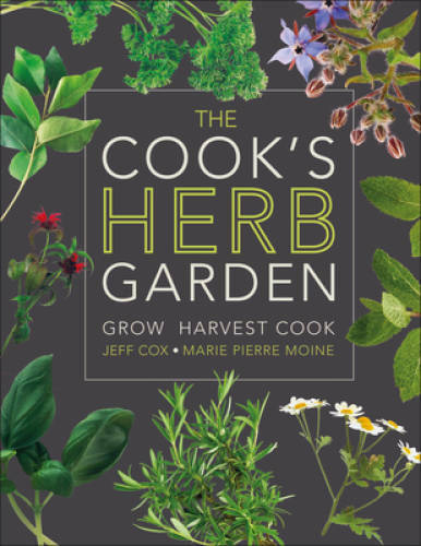 The Cook’s Herb Garden – Hardcover By DK – GOOD