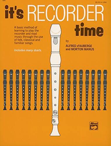 It’s Recorder Time – Paperback By Alfred d’Auberge – GOOD