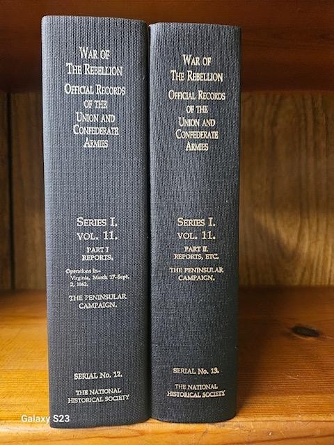 THE PENINSULAR CAMPAIGN – OFFICIAL RECORDS FOR THE WAR OF THE REBELLION