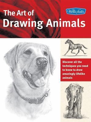 Art of Drawing Animals: Discover All the Techniques You Need to Know to Draw…