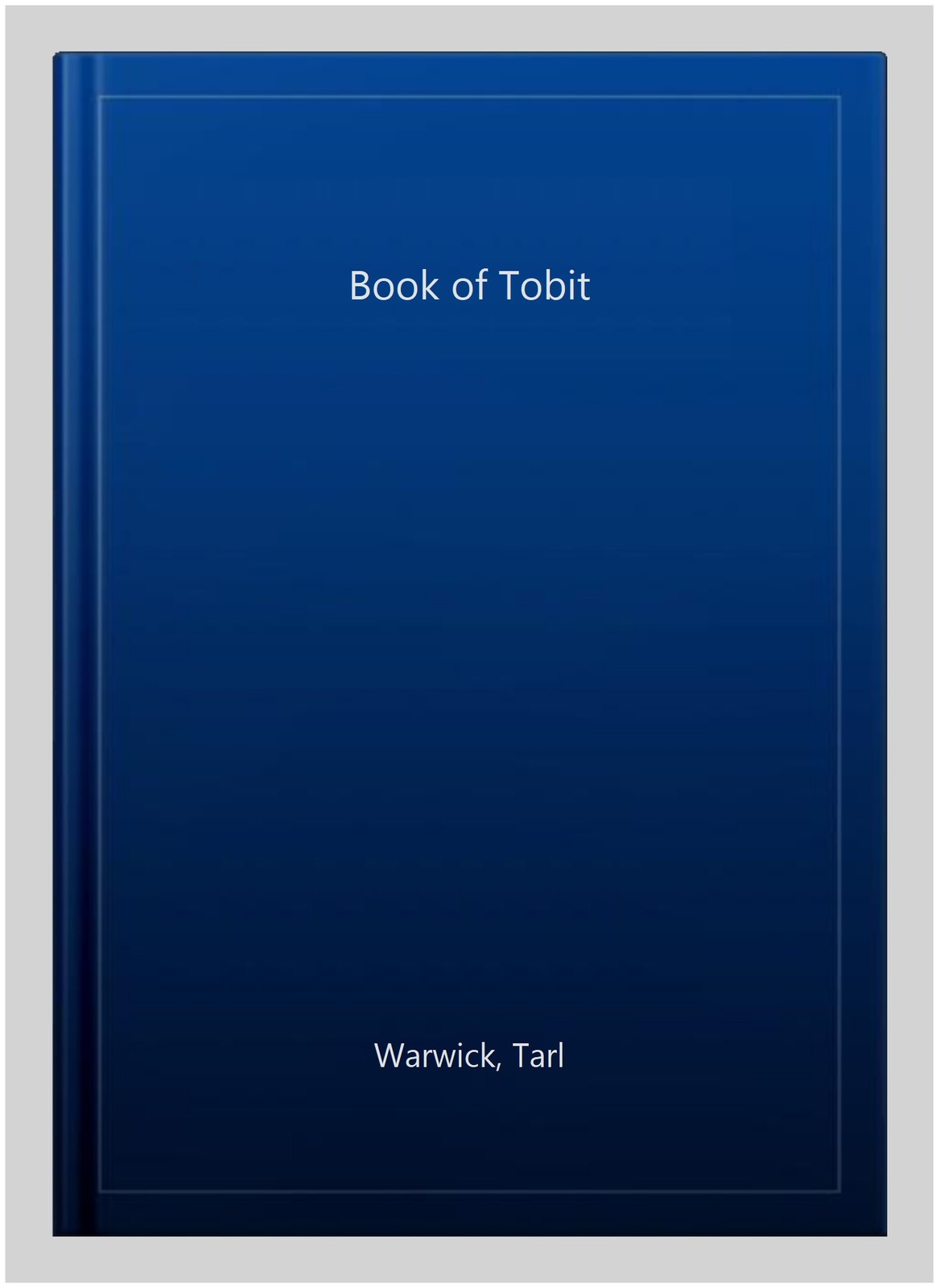 Book of Tobit, Paperback by Warwick, Tarl, Like New Used, Free shipping in th…