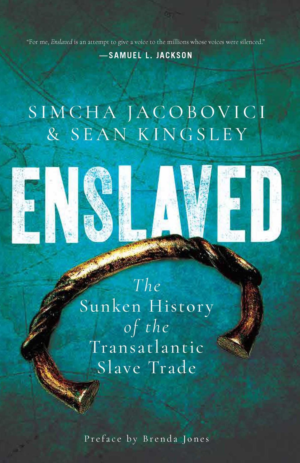 Enslaved: The Sunken History of the Transatlantic Slave Trade, Kingsley, Sean,Ja