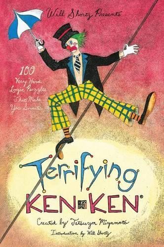 Tetsuya Miyamoto Will Shortz Presents Terrifying KenKen (Paperback) (UK IMPORT)