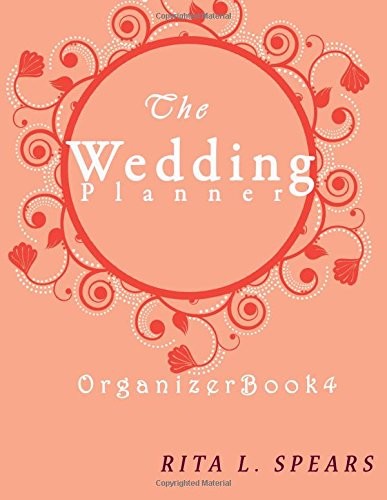 THE WEDDING PLANNER: THE PORTABLE GUIDE STEP-BY-STEP TO By Rita L. Spears *NEW*