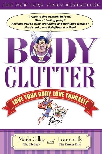 Marla Cilley Body Clutter (Paperback)