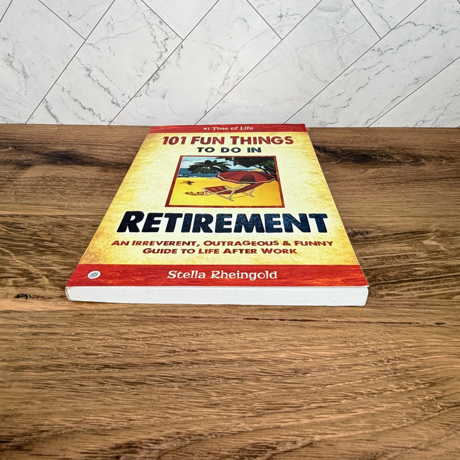 101 Fun Things to Do in Retirement Rheingold 2015 Guide Life Fulfillment VGC