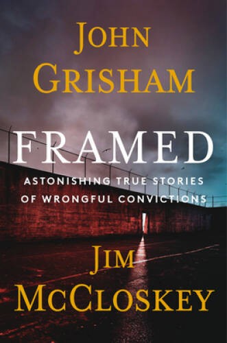 Framed: Astonishing True Stories of Wrongful Convictions – Hardcover – VERY GOOD