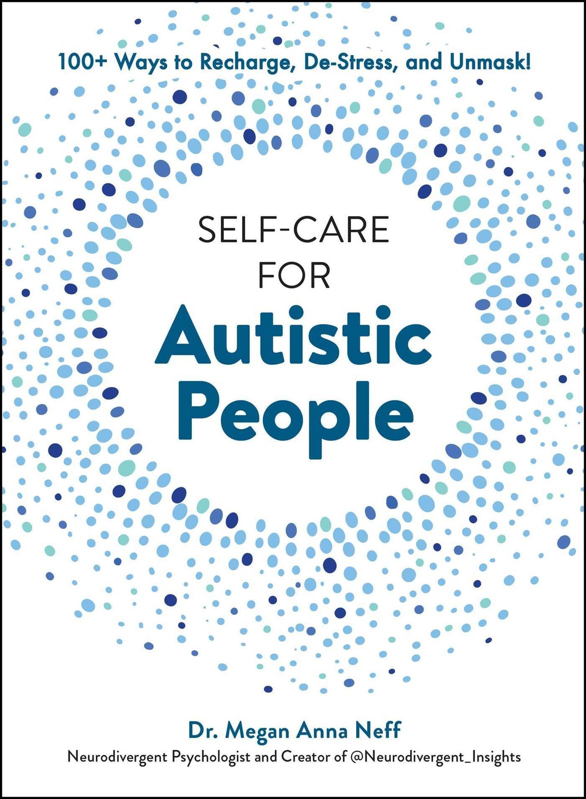 Self-Care for Autistic People, Megan Anna Neff