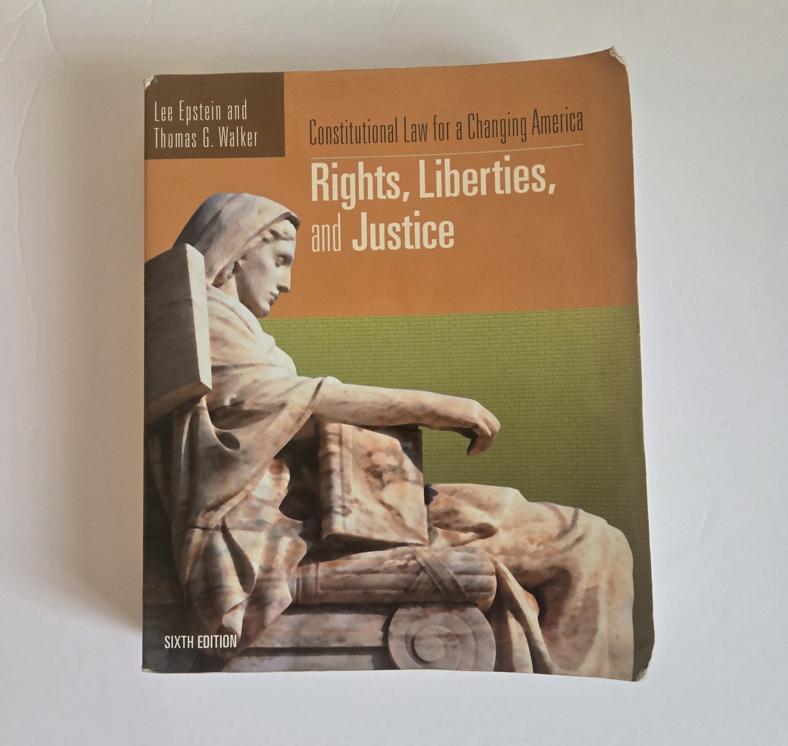 Constitutional Law for a Changing American- Rights, Liberties and justice- fair